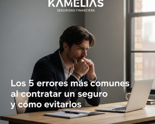Los 5 errores más comunes al contratar un seguro y cómo evitarlos